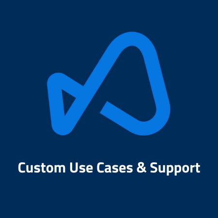 Custom Use Cases & Support (2)